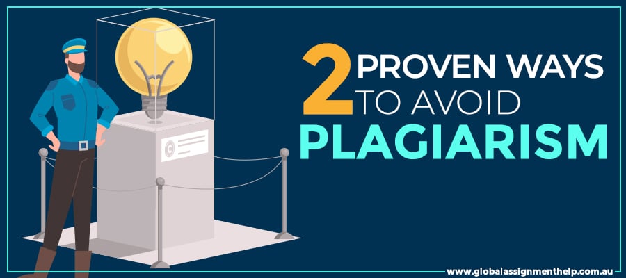 2 Proven Ways to Avoid Plagiarism
